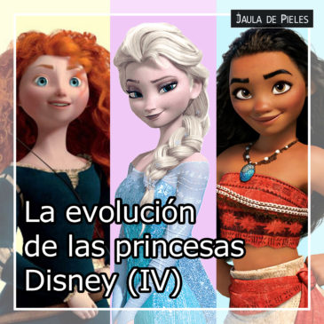 La evolución de las princesas Disney (IV). El adiós al príncipe